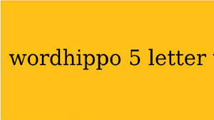 WordHippo 5 Letters – The Ultimate Guide to Finding the Right Words Fast WordHippo 5 Letters